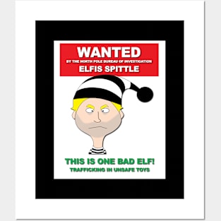 Wanted: Elfis Spittle Posters and Art